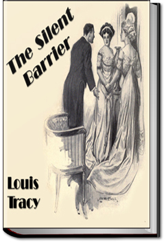 The Silent Barrier | Louis Tracy